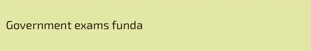 Government exams funda